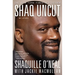 Shaq Uncut: My Story (Large type / large print Edition)