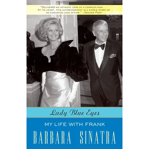 Lady Blue Eyes: My Life with Frank