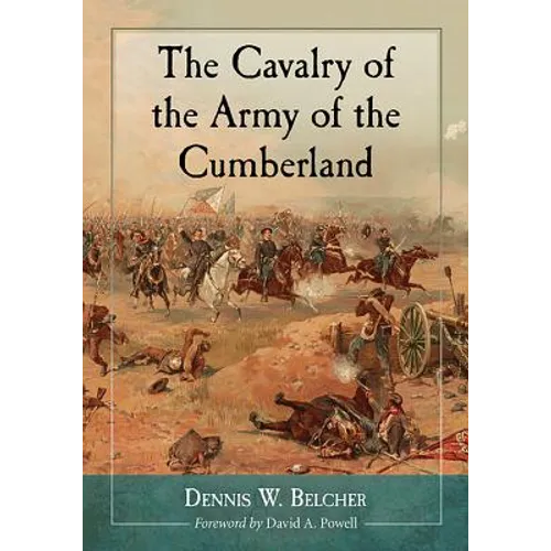 The Cavalry of the Army of the Cumberland