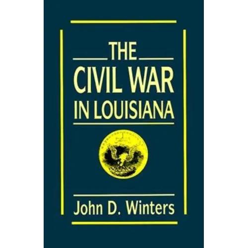 The Civil War in Louisiana