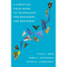A Christian Field Guide to Technology for Engineers and Designers