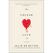 The Course of Love