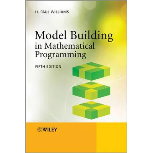 Model Building in Mathematical Programming
