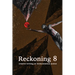 Reckoning 8