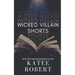 Wicked Villain Shorts