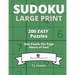 Sudoku Large Print: 200 Easy Puzzles