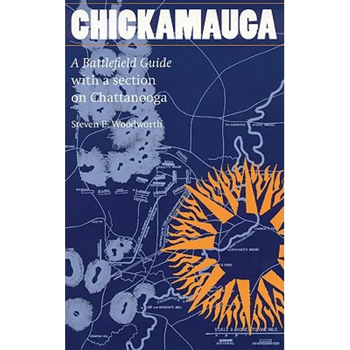 Chickamauga: A Battlefield Guide