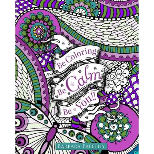Be Calm Adult Coloring Book