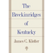 The Breckinridges of Kentucky