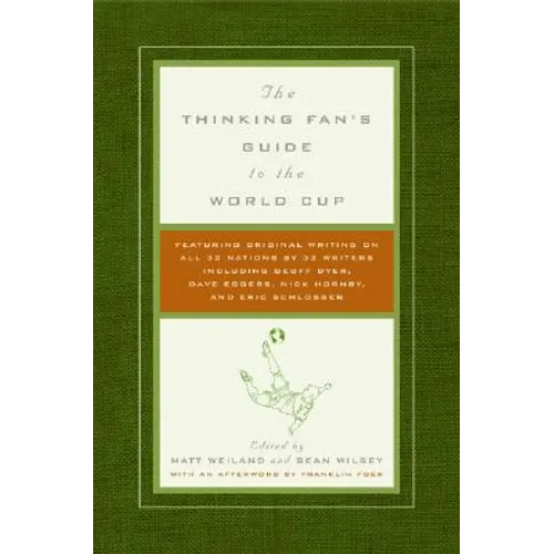 The Thinking Fan's Guide to the World Cup