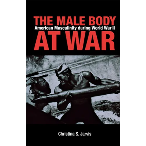 The Male Body at War