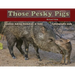Those Pesky Pigs: Javelinas making themselves at home A photographic study