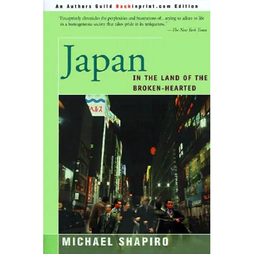 Japan: In the Land of the Broken-Hearted