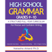 High School Grammar Grades 9-10: A Structured Full-Year Curriculum for Precise and Confident Writing