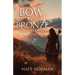 A Bow of Bronze: The 8 Arrows of Masculinity