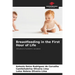 Breastfeeding in the First Hour of Life