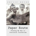 Paper Route: Finding My Way to Precision Journalism