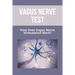 Vagus Nerve Test: How Does Vagus Nerve Stimulation Work?: Depression Test