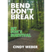 Bend Don't Break: My Son's Survival