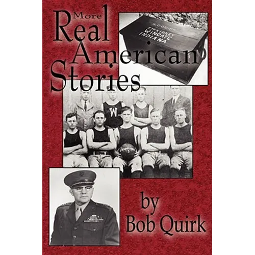 More Real American Stories