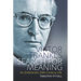 Viktor Frankl's Search for Meaning: An Emblematic 20th-Century Life