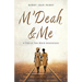 M'Deah and Me: A Tale of Two Black Generations