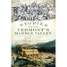 Stories from Vermont's Marble Valley