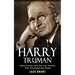 Harry Truman: The Man Who Divided the World (Harry Truman and the Four Months That Changed the World)