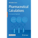 Pharmaceutical Calculations: A Conceptual Approach