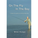 On The Fly In The Bay: A beginner's guide to fly fishing Tampa Bay