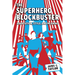 Superhero Blockbuster: Adaptation, Style, and Meaning