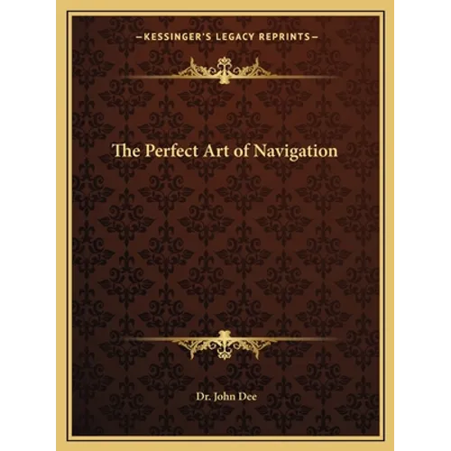 The Perfect Art of Navigation