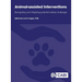 Animal-Assisted Interventions: Recognizing and Mitigating Potential Welfare Challenges
