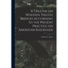 A Treatise on Wooden Trestle Bridges According to the Present Practice on American Railroads
