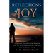 Reflections of Joy: Learning to Love the Woman You See While Becoming the One You're Meant to Be