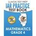 ILLINOIS TEST PREP IAR Practice Test Book Mathematics Grade 4: Preparation for the Illinois Assessment of Readiness Mathematics Tests