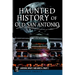 Haunted History of Old San Antonio