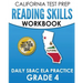 CALIFORNIA TEST PREP Reading Skills Workbook Daily SBAC ELA Practice Grade 4: Preparation for the Smarter Balanced Assessments