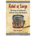Rebel at Large: The Diary of Confederate Deserter Philip Van Buskirk