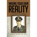 Making Your Own Reality: A Survival Story