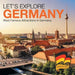 Let's Explore Germany (Most Famous Attractions in Germany)