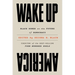 Wake Up America: Black Women on the Future of Democracy