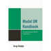 Model Un Handbook: A Preparation for Mun Conferences