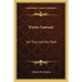 Victor Lawson: His Time And His Work