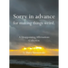 Sorry in Advance for Making Things Weird.: A Disappointing Affirmations Collection