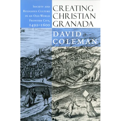 Creating Christian Granada