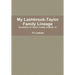 My Lashbrook-Taylor Lineage