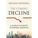 The Coming Decline: A World Without Economic Growth
