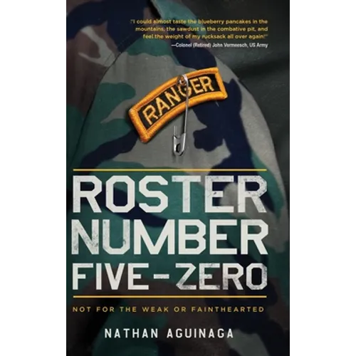Roster Number Five-Zero: Not for the Weak or Fainthearted