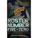 Roster Number Five-Zero: Not for the Weak or Fainthearted